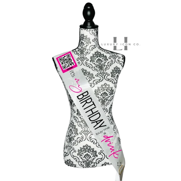 It's My Birthday Sash Buy me a Drink with QR code. By Luxury Icon Co.
