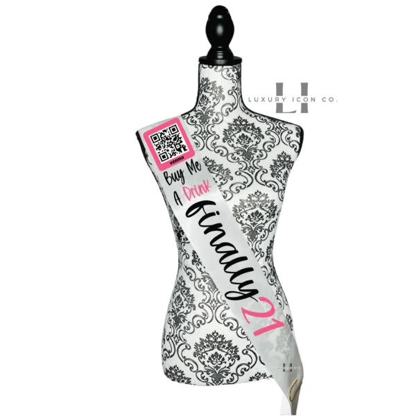 Finally 21 Buy Me A Drink Sash with QR code.By Luxury Icon Co.