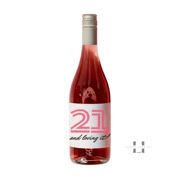 21 and Loving it wine bottle label