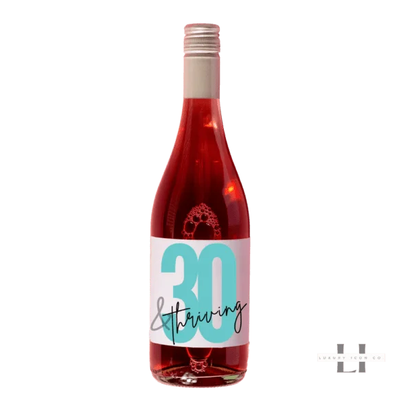 30 and Thriving bottle label