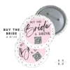 Cheers to Fun: 3" Pink and White Polkadot Button – Let's Buy the Bride a Drink